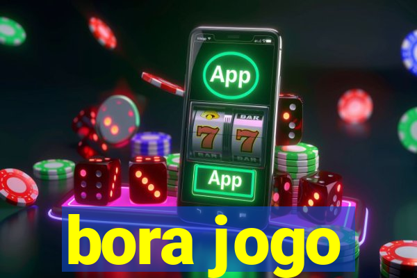 bora jogo